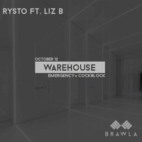 Rysto - Warehouse (feat. Liz B)