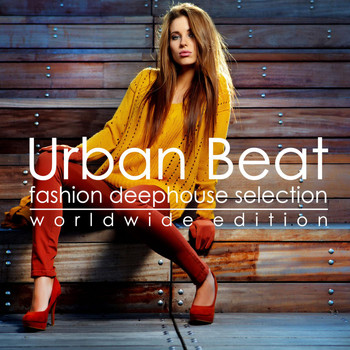 Various Artists - The Urban Beat (Fashion Deephouse Selection)