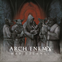 Arch Enemy - War Eternal (Explicit)