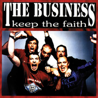 The Business - Keep the Faith