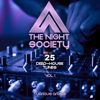 Various Artists - The Night Society, Vol. 1 (25 Deep-House Tunes)