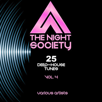 Various Artists - The Night Society, Vol. 4 (25 Deep-House Tunes)
