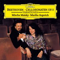 Mischa Maisky, Martha Argerich - Beethoven: 12 Variations On "Ein Mädchen oder Weibchen" For Cello And Piano, Op. 66; Sonatas For Cello And Piano, Op. 5; 7 Variations On "Bei Männern, welche Liebe fühlen", For Cello And Piano, WoO 46
