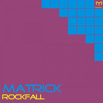 Matrick - Rockfall (Original Mix)