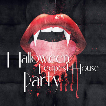 Various Artists - Halloween Deepest House Party
