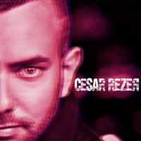 Cesar Rezer - Promotional