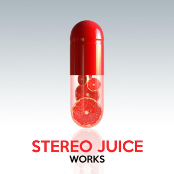 Stereo Juice - Stereo Juice Works