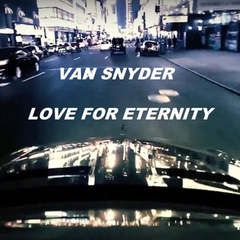 Van Snyder - Love for Eternity - Single