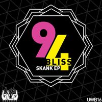 94 Bliss - Skank