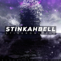 Stinkahbell - Stinkronicity