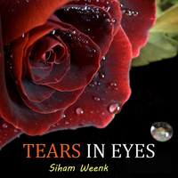 siham weenk - Tears In Eyes