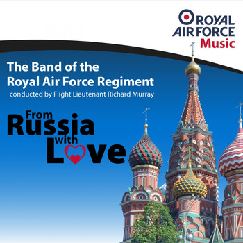 The Band of the Royal Air Force Regiment - From Russia With Love