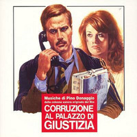 Pino Donaggio - Corruzione al palazzo di giustizia (Original Motion Picture Soundtrack)
