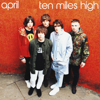 April - Ten Miles High