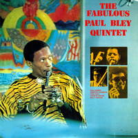 Paul Bley Quintet - The Fabulous Paul Bley Quintet