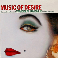 Warren Barker And His Orchestra - Music of Desire