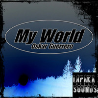 Oskar Guerrero - My World