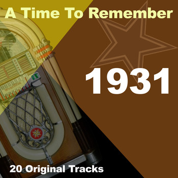 Various Artists - A Time To Remember 1931