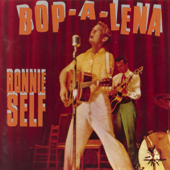 Ronnie Self - Bop-A-Lena