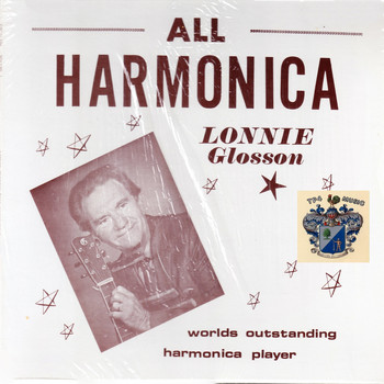 Lonnie Glosson - All Harmonica