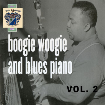 Pete Johnson - Boogie Woogie and Blues Piano 2