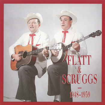 Flatt & Scruggs - Flatt & Scruggs  1948-1959