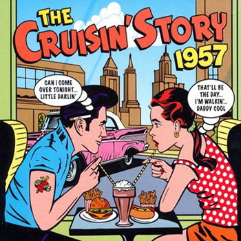 Various Artists - The Cruisin Story 1957