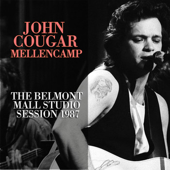 John Cougar Mellencamp - The Belmont Mall Studio Session (Live)