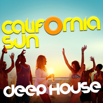 Deep Electro House Grooves|Deep House Music|Minimal House Nation - California Sun: Deep House