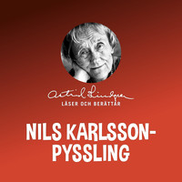 Astrid Lindgren - Nils Karlsson-Pyssling