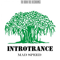 Introtrance - Mad Speed