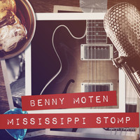 Benny Moten - Mississippi Stomp