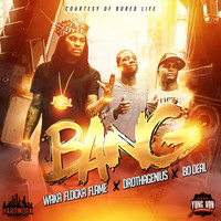 Waka Flocka Flame - Bang