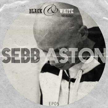Sebb Aston - Black & White Series Ep 05