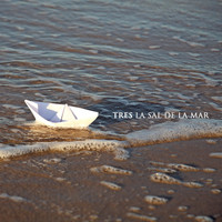 Tres - La sal de la mar