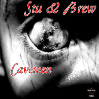 Stu & Brew - Cavemen