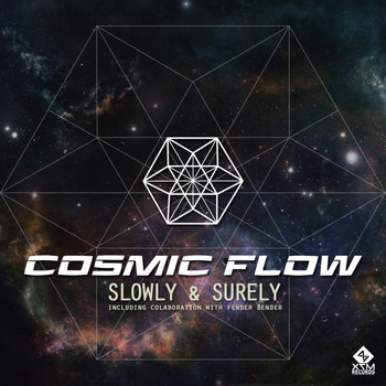 Cosmic Flow - Slowly & Surely