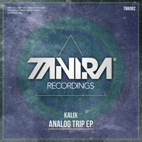 Kalix - Analog Trip EP