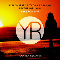 Lisa Sharred & Thomas Graham featuring Janai - Here For You