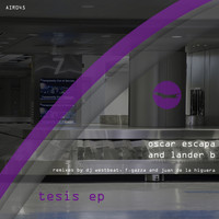 Oscar Escapa, Lander B - Tesis EP