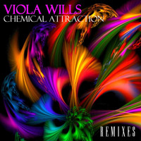 Viola Wills - Chemical Attraction (Remixes)