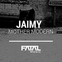 Jaimy - Mother Modern