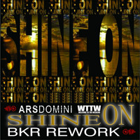 Ars Domini - Shine On (BKR Rework)