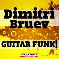 Dimitri Bruev - Guitar Funk!