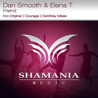 Dan Smooth & Elena T - Friend