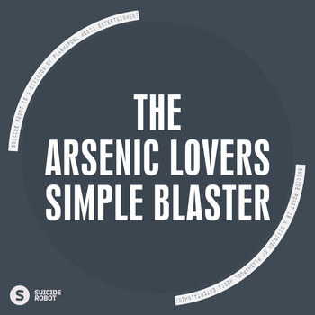 The Arsenic Lovers - Simple Blaster