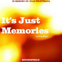Perry Kolss - It's Just Memories