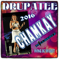 Drupatee - Chamkay