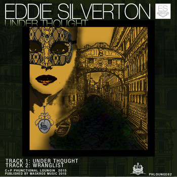 Eddie Silverton - Under Thought - Single