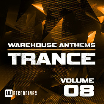 Various Artists - Warehouse Anthems: Trance, Vol. 8